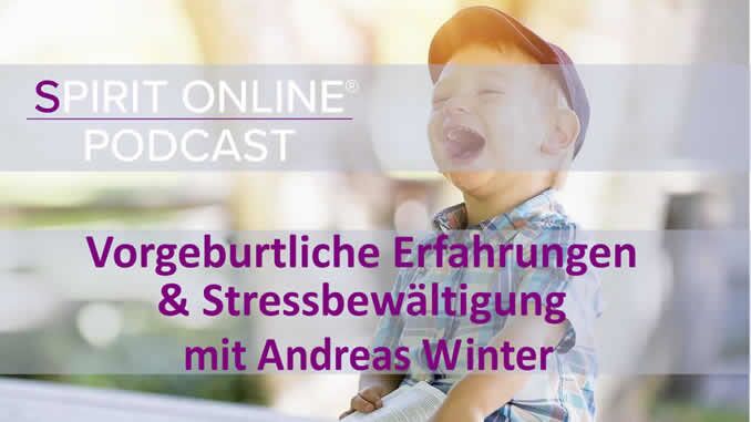 podcast andreas winter Vorgeburtliche Erfahrungen 22-09-2022
